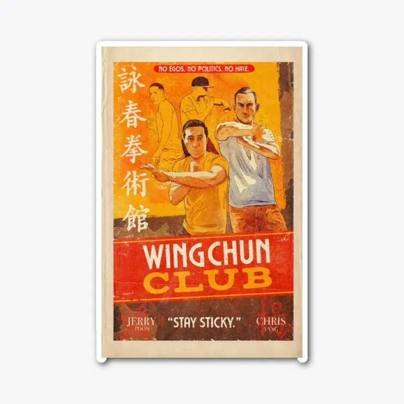 Stay Sticky By Wing Chun Club